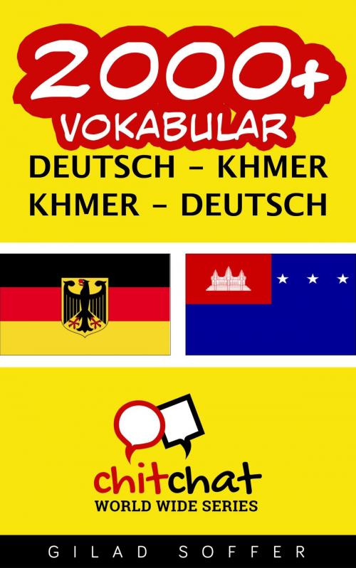 Cover of the book 2000+ Vokabular Deutsch - Khmer by Gilad Soffer, Gilad Soffer