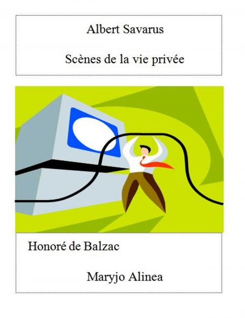 Cover of the book Albert Savarus by Honoré de Balzac, Alinéa Maryjo