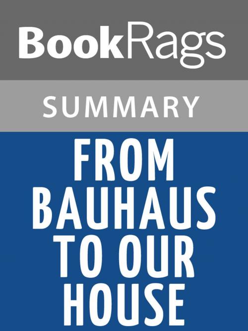 Cover of the book From Bauhaus to Our House by Tom Wolfe l Summary & Study Guide by BookRags, BookRags