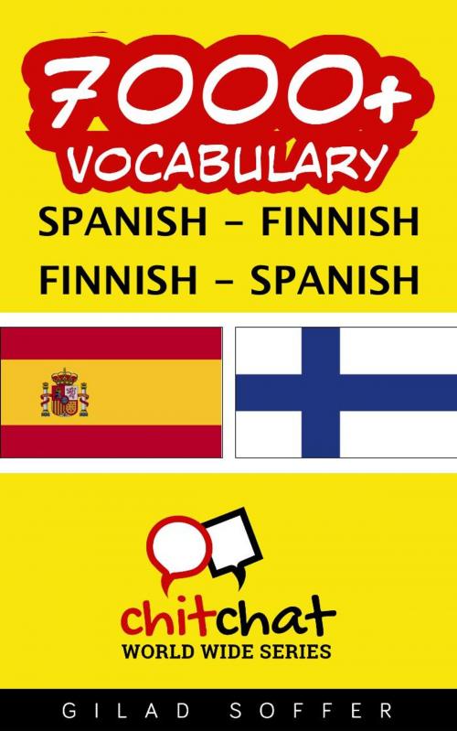 Cover of the book 7000+ Vocabulary Spanish - Finnish by Gilad Soffer, Gilad Soffer