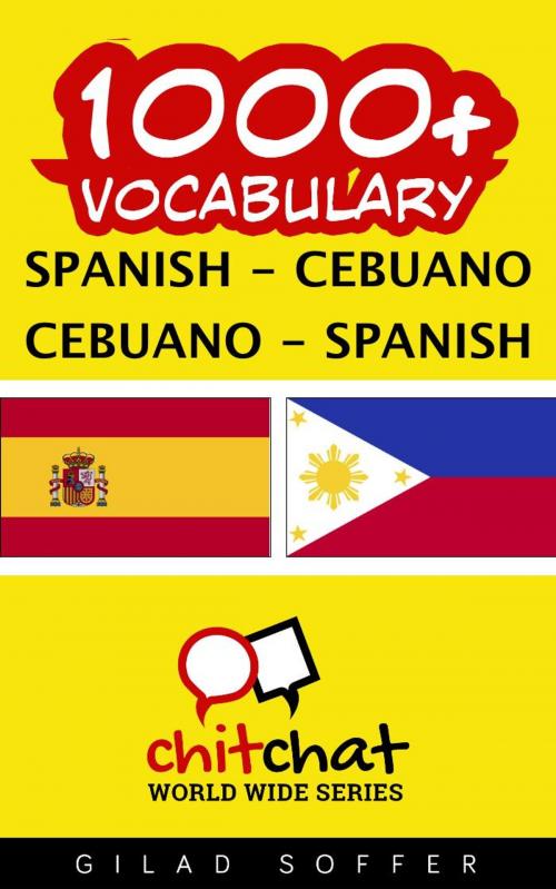 Cover of the book 1000+ Vocabulary Spanish - Cebuano by Gilad Soffer, Gilad Soffer