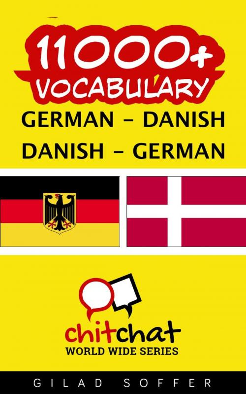 Cover of the book 11000+ Vocabulary German - Danish by Gilad Soffer, Gilad Soffer