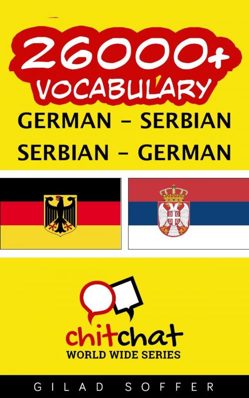Cover of the book 26000+ Vocabulary German - Serbian by Gilad Soffer, Gilad Soffer