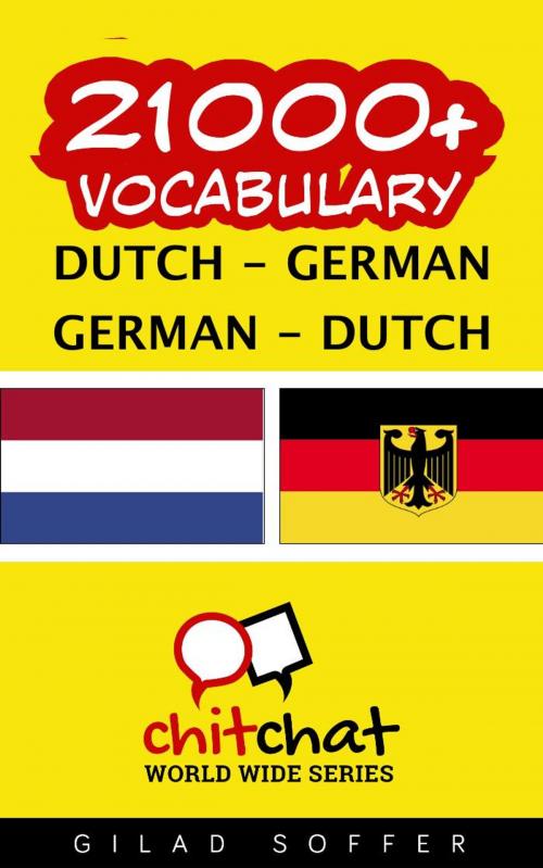 Cover of the book 21000+ Vocabulary Dutch - German by Gilad Soffer, Gilad Soffer