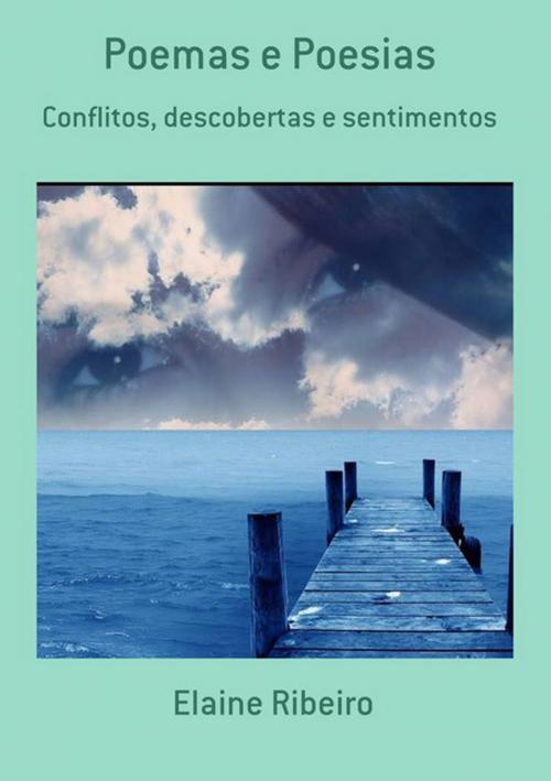 Cover of the book Poemas E Poesias by Elaine Ribeiro, Clube de Autores