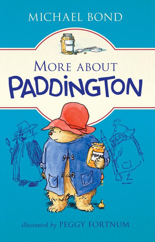 Cover of the book More about Paddington by Michael Bond, HarperCollins