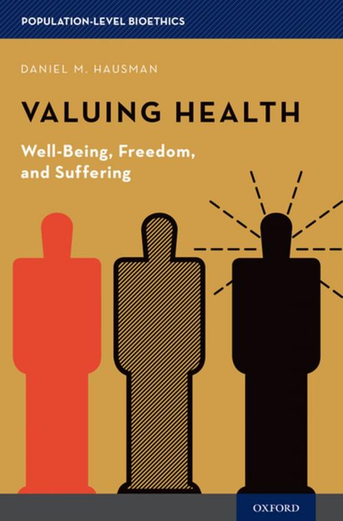 Cover of the book Valuing Health by Daniel M. Hausman, Oxford University Press