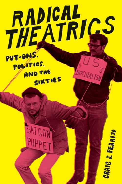 Cover of the book Radical Theatrics by Craig J. Peariso, University of Washington Press