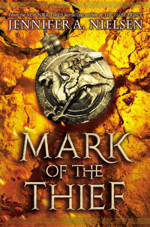 Cover of the book Mark of the Thief (Mark of the Thief #1) by Jennifer A. Nielsen, Scholastic Inc.
