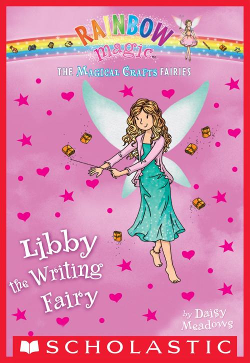 Cover of the book The Magical Crafts Fairies #6: Libby the Writing Fairy by Daisy Meadows, Scholastic Inc.