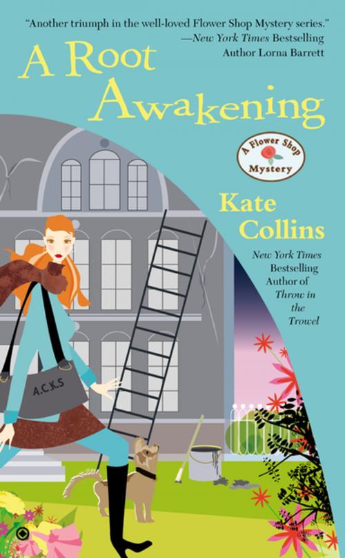 Cover of the book A Root Awakening by Kate Collins, Penguin Publishing Group