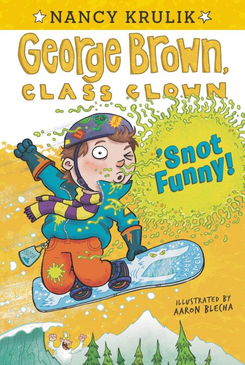 Cover of the book 'Snot Funny #14 by Nancy Krulik, Penguin Young Readers Group