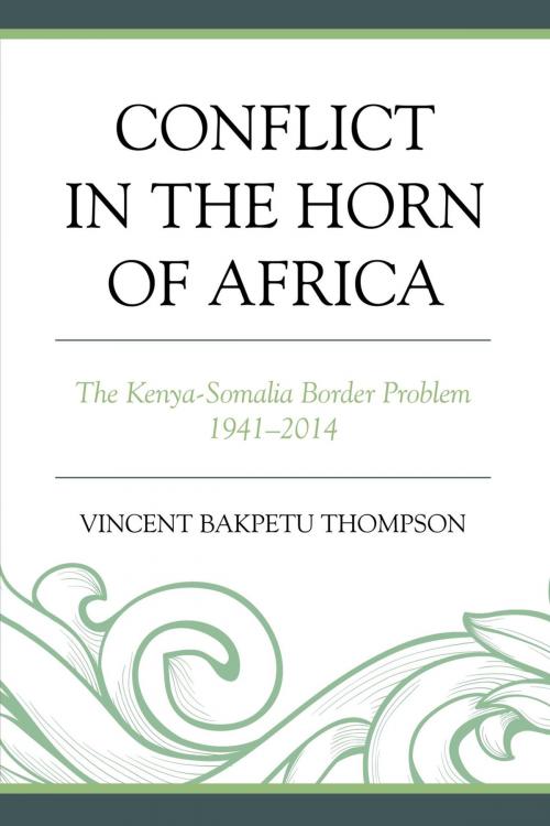 Cover of the book Conflict in the Horn of Africa by Vincent Bakpetu Thompson, UPA