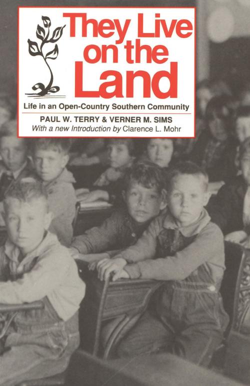 Cover of the book They Live on The Land by Paul W. Terry, Verner M. Sims, University of Alabama Press