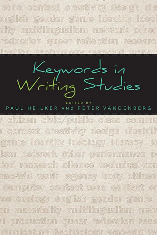 Cover of the book Keywords in Writing Studies by , Utah State University Press