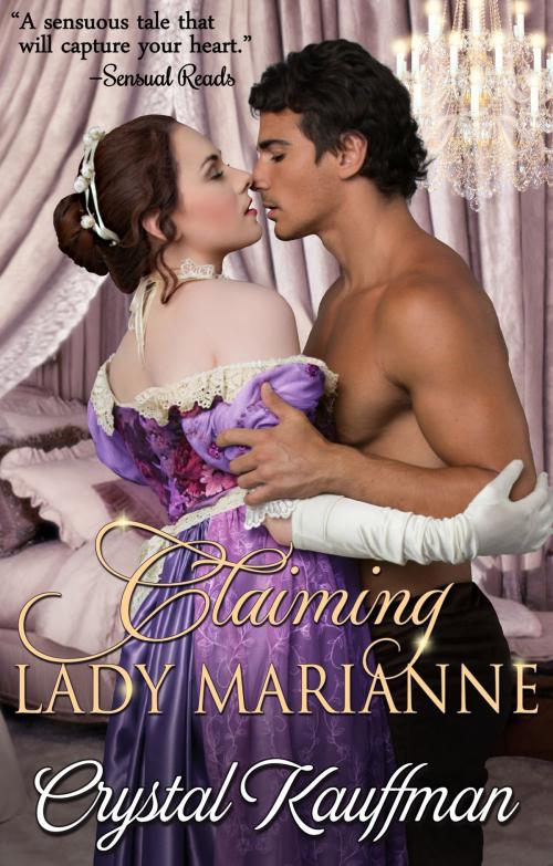 Cover of the book Claiming Lady Marianne by Crystal Kauffman, Pink Pixel Publishing