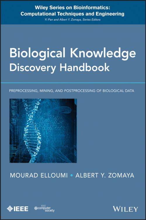 Cover of the book Biological Knowledge Discovery Handbook by Mourad Elloumi, Albert Y. Zomaya, Wiley