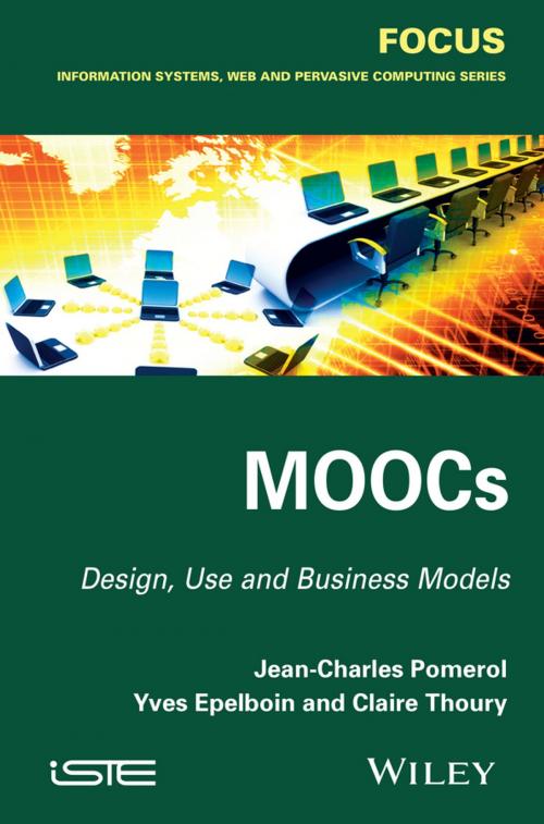 Cover of the book MOOCs by Jean-Charles Pomerol, Yves Epelboin, Claire Thoury, Wiley