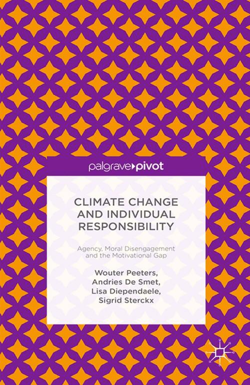 Cover of the book Climate Change and Individual Responsibility by Wouter Peeters, A. De Smet, L. Diependaele, S. Sterckx, Robert H McNeal, Andries De Smet, Palgrave Macmillan UK