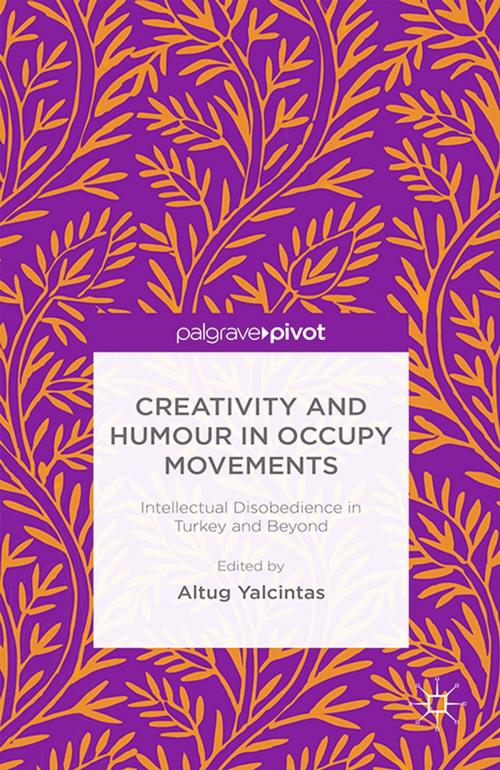 Cover of the book Creativity and Humour in Occupy Movements by , Palgrave Macmillan UK