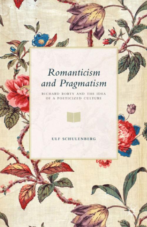 Cover of the book Romanticism and Pragmatism by U. Schulenberg, Palgrave Macmillan UK