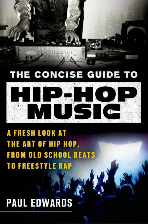 Cover of the book The Concise Guide to Hip-Hop Music by Paul Edwards, St. Martin's Press