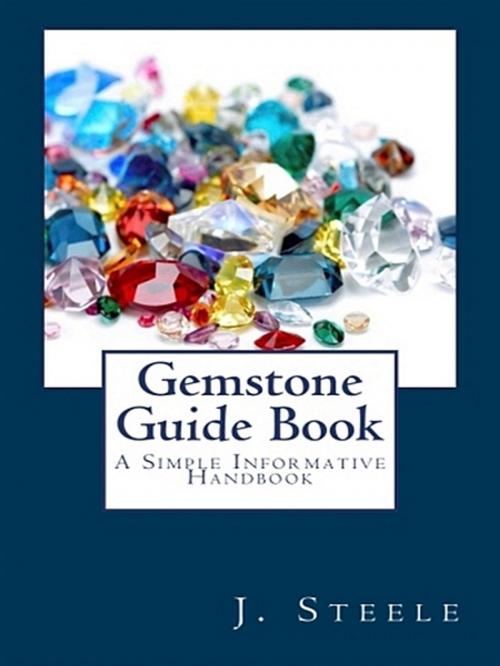 Cover of the book Gemstone Guide Book by J. Steele, J. Steele