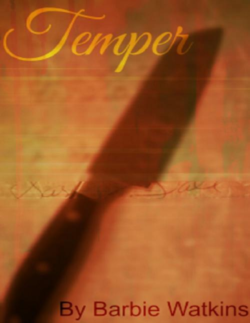 Cover of the book Temper by Barbie Watkins, Lulu.com