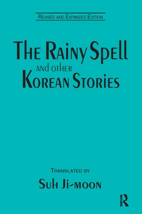 Cover of the book The Rainy Spell and Other Korean Stories by Ji-moon Suh, Ji-moon Suh, Taylor and Francis