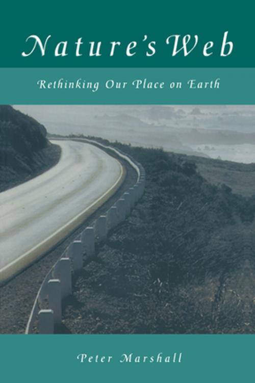 Cover of the book Nature's Web: Rethinking Our Place on Earth by Peter Marshall, Taylor and Francis