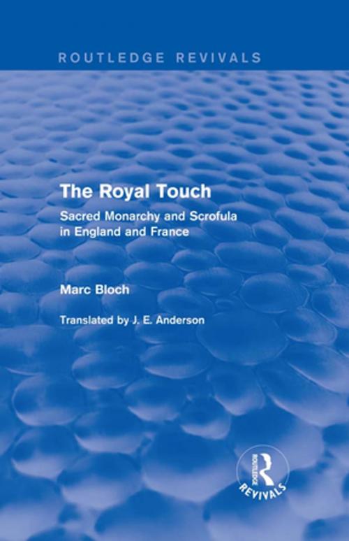 Cover of the book The Royal Touch (Routledge Revivals) by Marc Bloch, Taylor and Francis