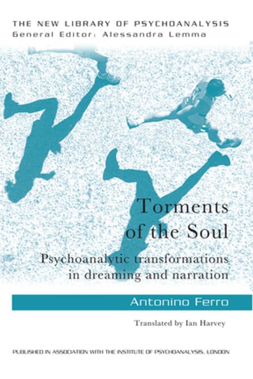 Cover of the book Torments of the Soul by Antonino Ferro, Taylor and Francis