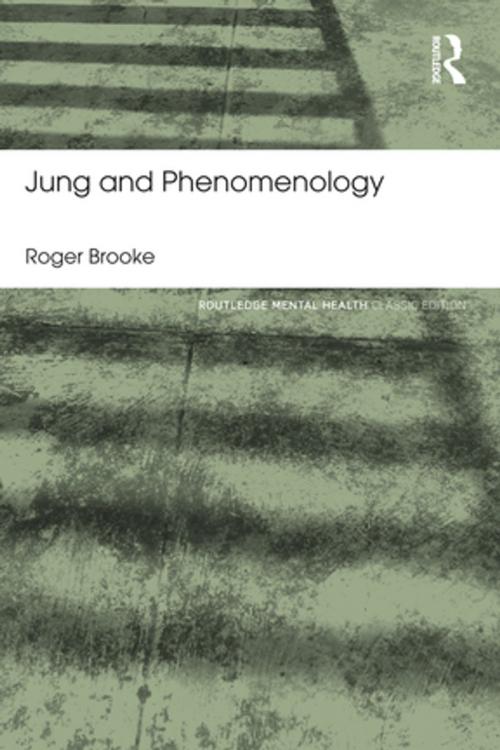 Cover of the book Jung and Phenomenology by Roger Brooke, Taylor and Francis
