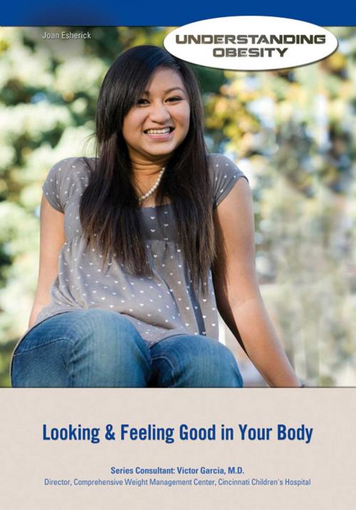 Cover of the book Looking & Feeling Good in Your Body by Joan Esherick, Mason Crest