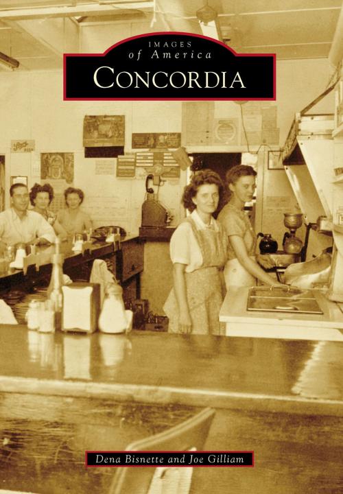 Cover of the book Concordia by Dena Bisnette, Joe Gilliam, Arcadia Publishing Inc.