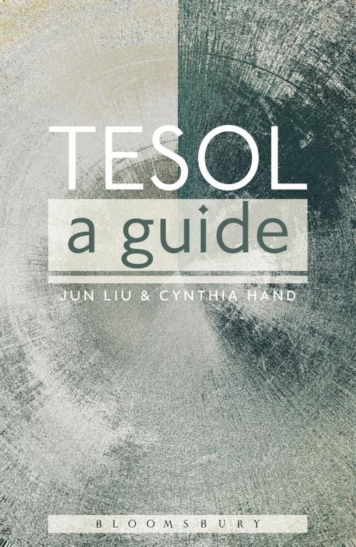 Cover of the book TESOL: A Guide by Jun Liu, Cynthia Berger, Bloomsbury Publishing