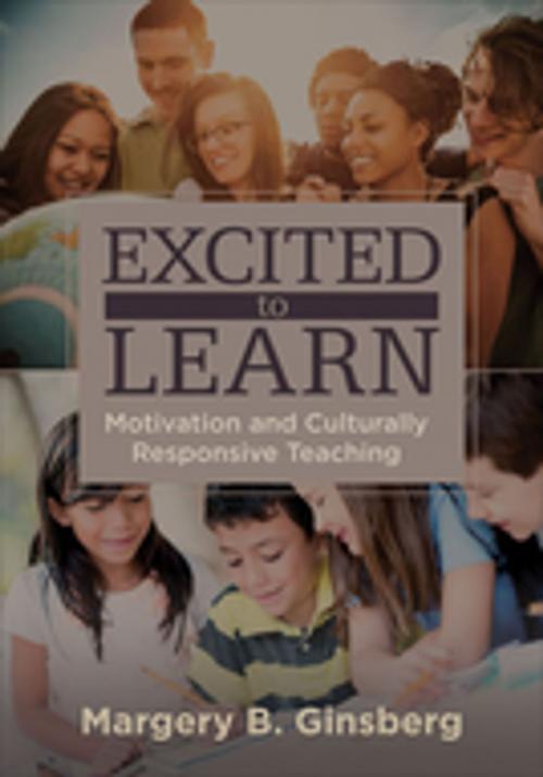 Cover of the book Excited to Learn by Dr. Margery B. Ginsberg, SAGE Publications