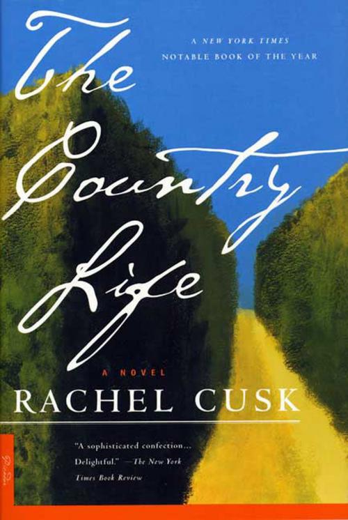 Cover of the book The Country Life by Rachel Cusk, Picador