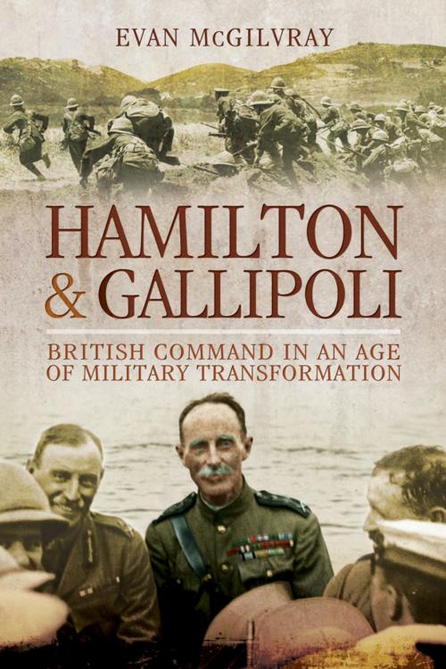 Cover of the book Hamilton and Gallipoli by Evan McGilvray, Pen and Sword