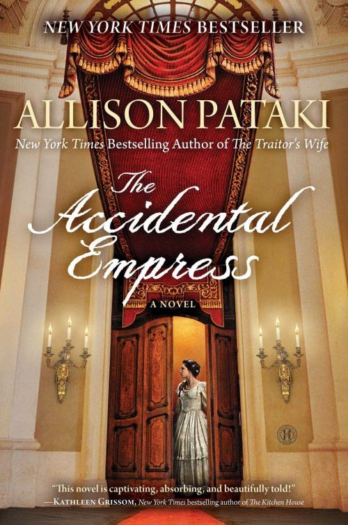 Cover of the book The Accidental Empress by Allison Pataki, Howard Books