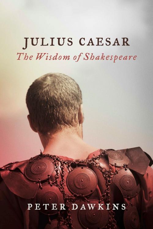 Cover of the book Julius Caesar by Peter Dawkins, BookBaby