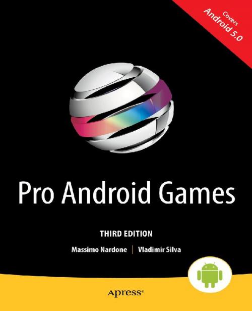 Cover of the book Pro Android Games by Massimo Nardone, Vladimir Silva, Apress