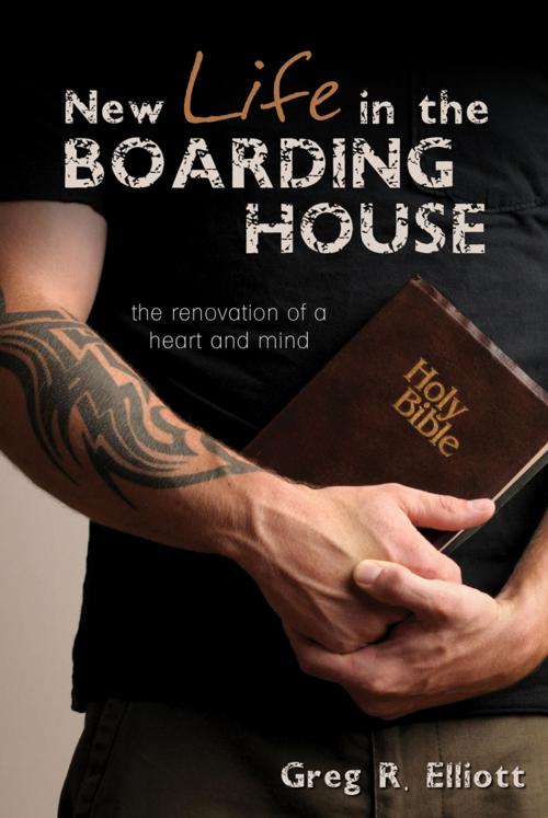 Cover of the book New Life in the Boarding House by Greg R. Elliott, Word Alive Press