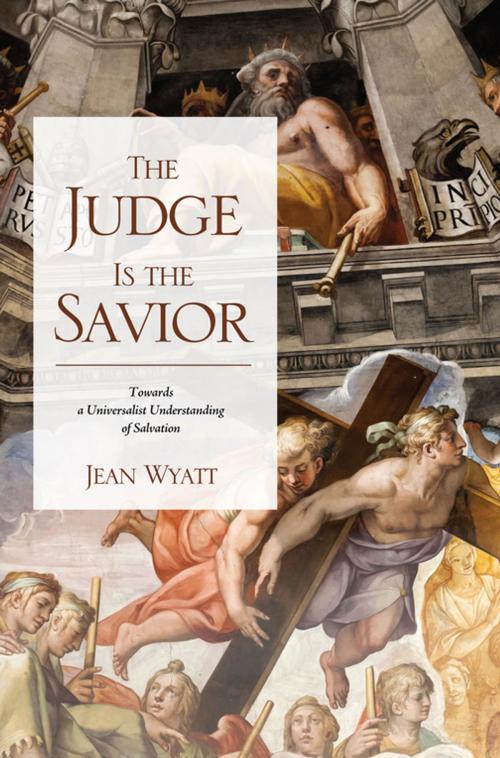 Cover of the book The Judge Is the Savior by Jean Wyatt, Wipf and Stock Publishers