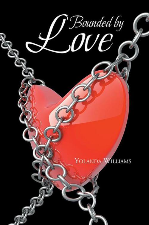 Cover of the book Bounded by Love by Yolanda Williams, Xlibris US