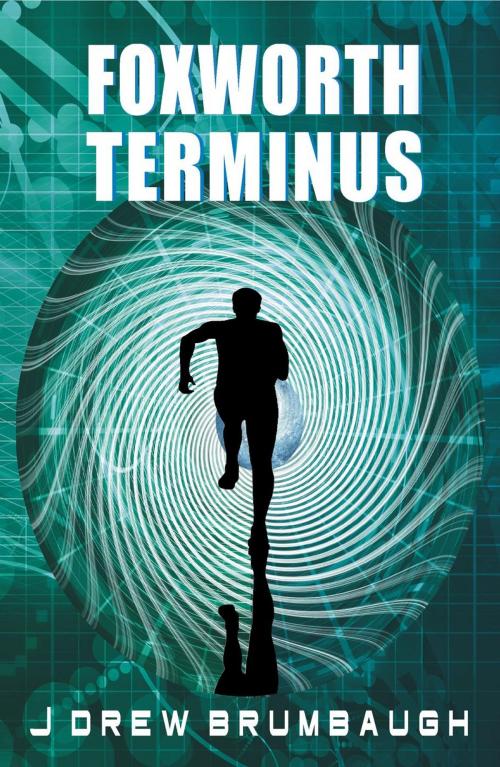 Cover of the book Foxworth Terminus by James Brumbaugh, James Brumbaugh