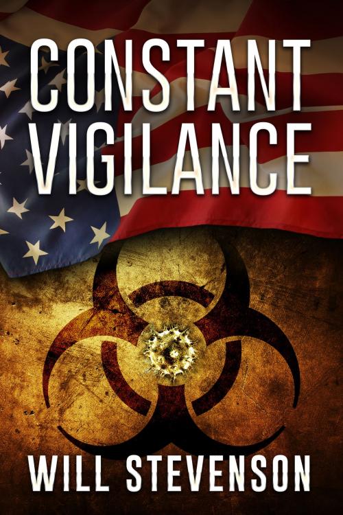 Cover of the book Constant Vigilance by Will Stevenson, Will Stevenson