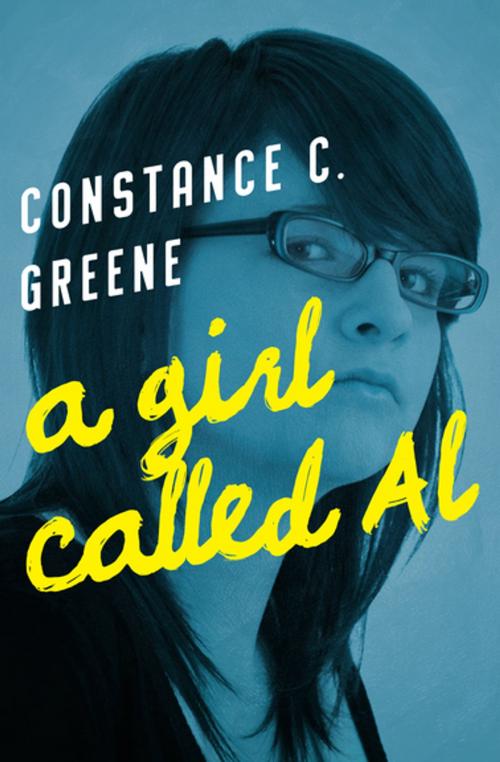 Cover of the book A Girl Called Al by Constance C. Greene, Open Road Media