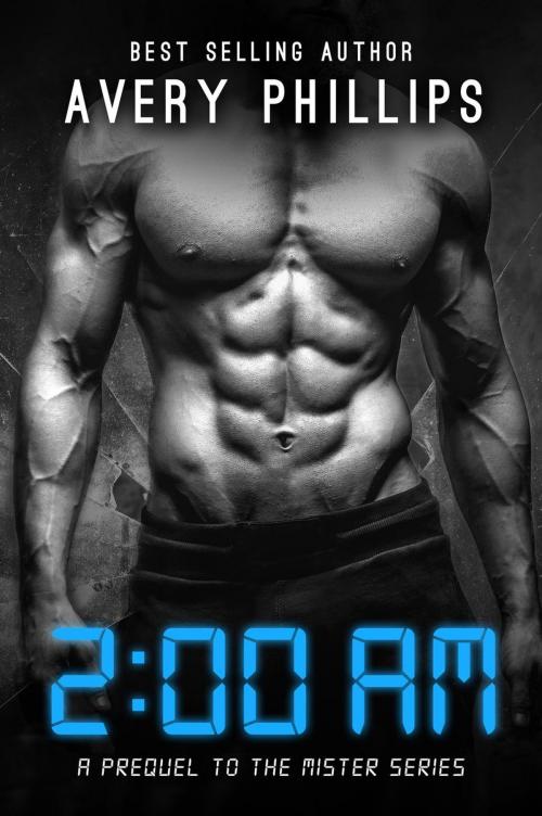 Cover of the book 2AM by Avery Phillips, Avery Phillips