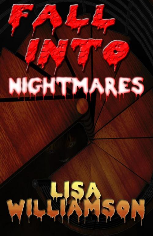 Cover of the book Fall Into Nightmares by Lisa Williamson, Lisa  Williamson